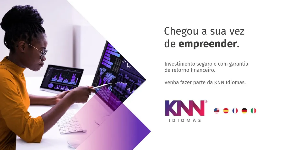 Publicidade da KNN Idiomas com slogan “Chegou a sua vez de empreender”, mostrando uma pessoa analisando gráficos em um notebook e computador com gráficos financeiros ao lado, com chamada para investimento seguro.