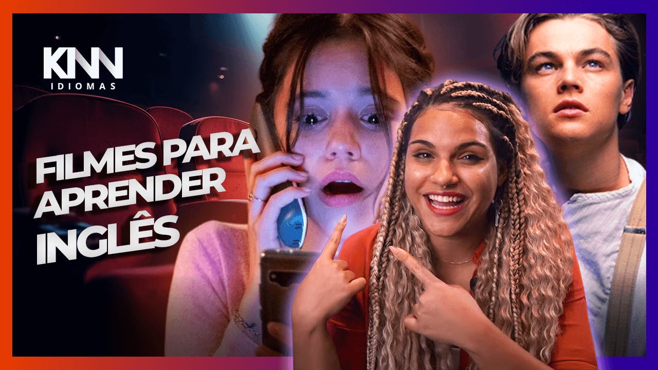 Thumbnail de um vídeo do Youtube da KNN: "Filmes para aprender inglês"