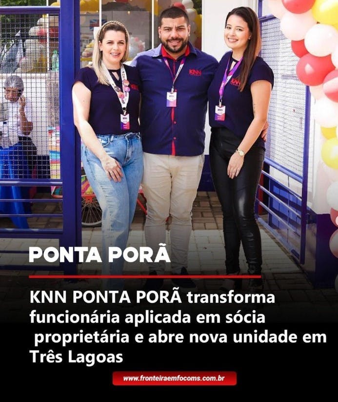 KNN Ponta Porã vira notícia na imprensa por fazer de uma colaboradora, sócia da escola.