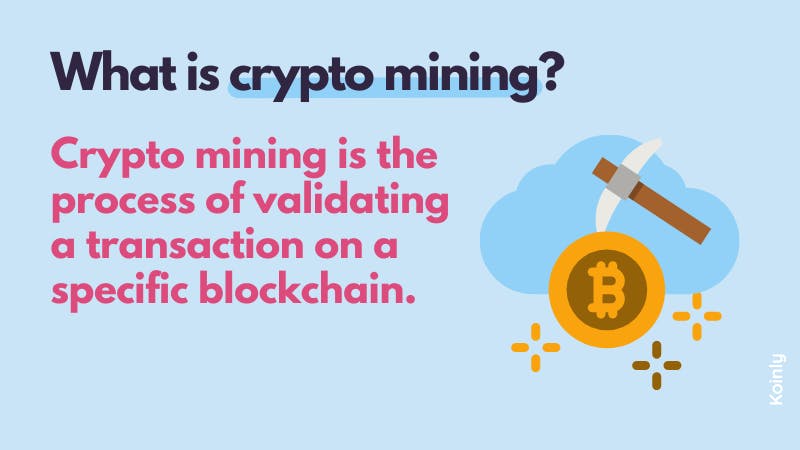 What is crypto mining?