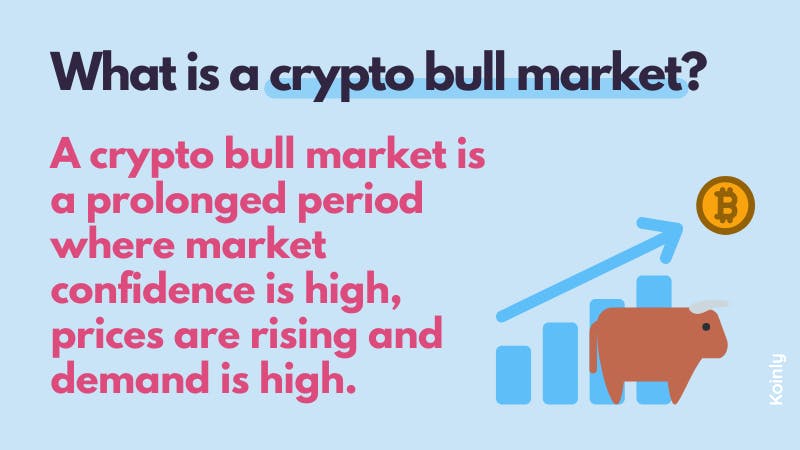 What is a crypto bull market?