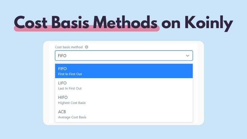 cost basis methods on Koinly