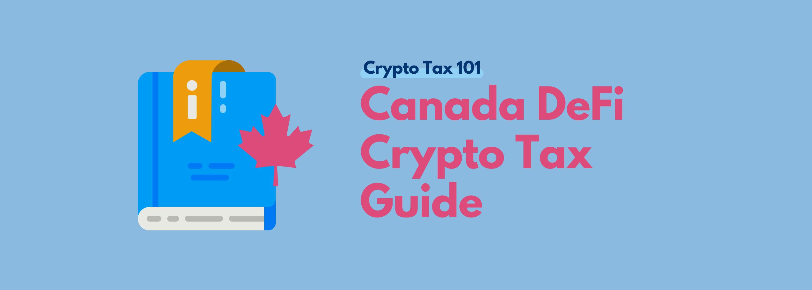 canada-defi-taxes-the-ultimate-guide-koinly