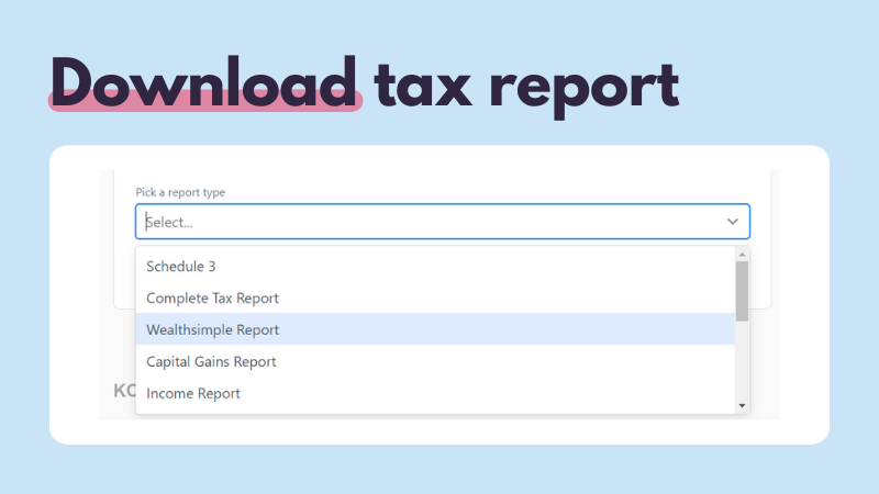 How To File Your Wealthsimple Taxes With Koinly