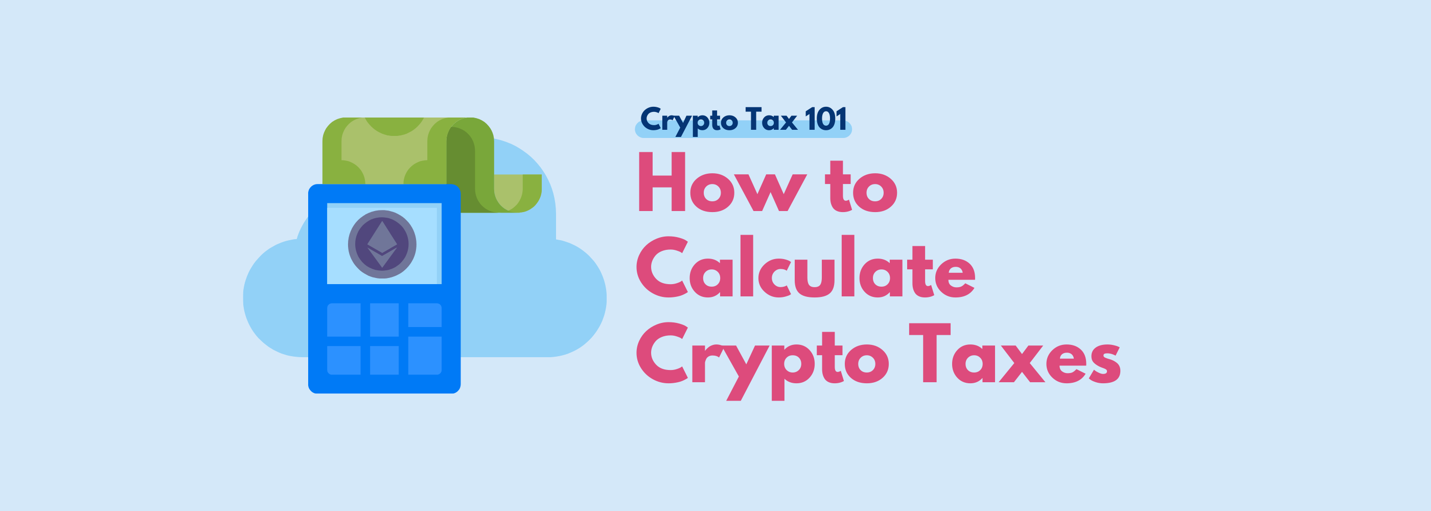 How To Calculate Crypto Taxes | Koinly