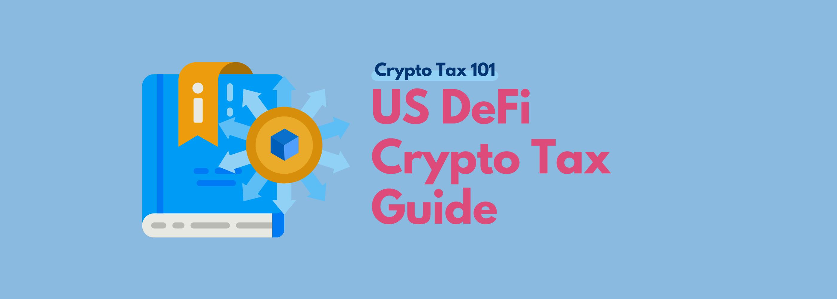 US DeFi Tax Guide from Koinly DeFi Tax Calculator