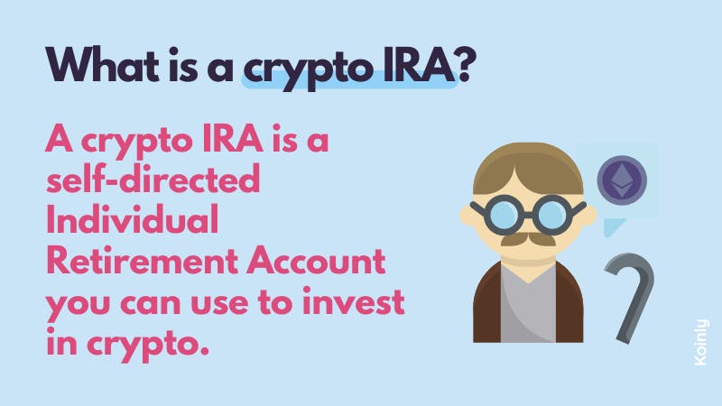 What is a crypto IRA?