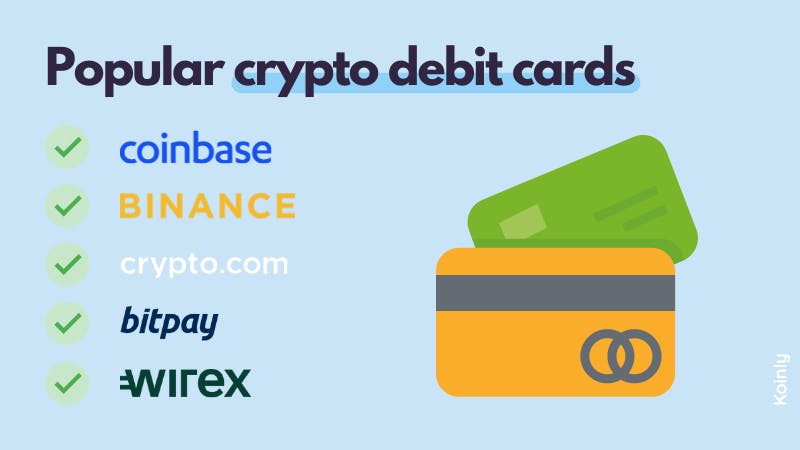 Popular crypto debit cards