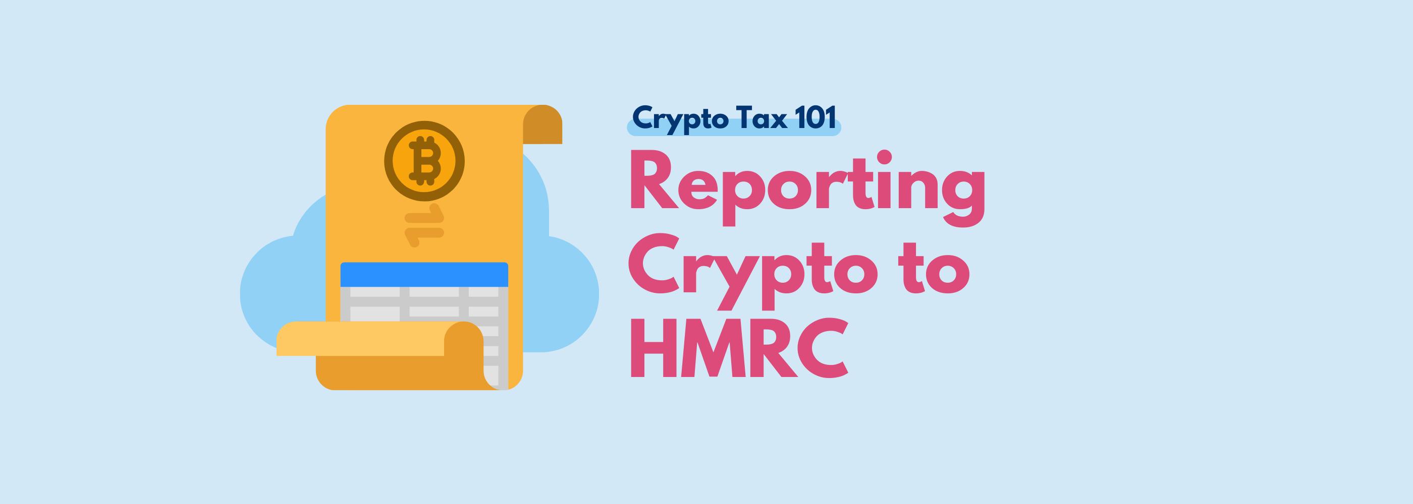 How To Report Cryptocurrency To HMRC Koinly
