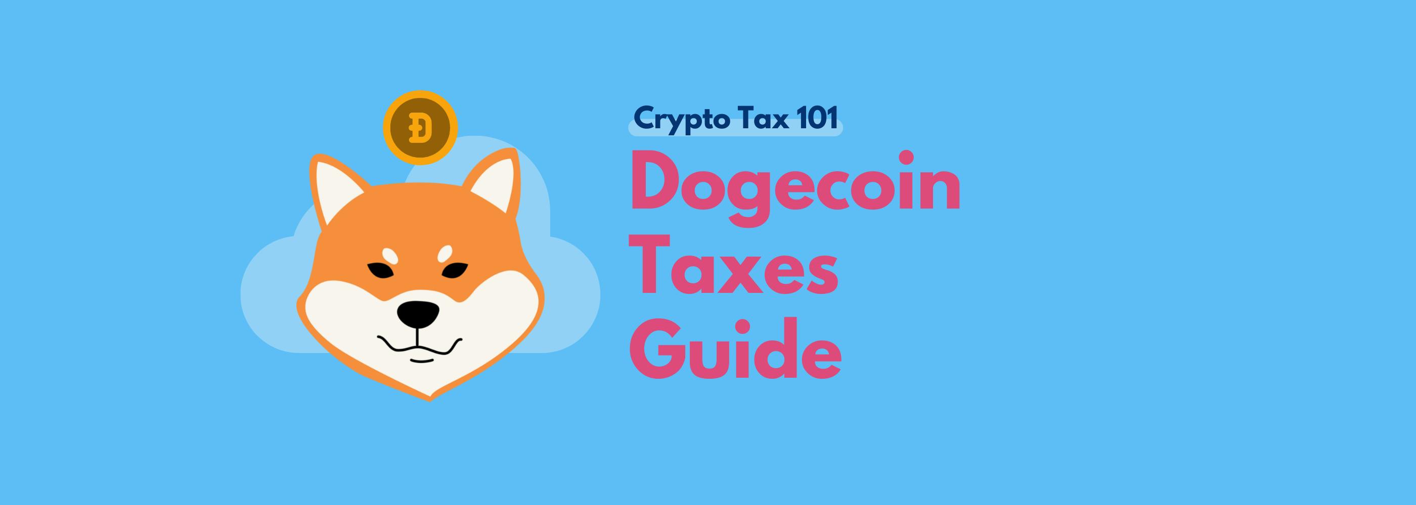 Dogecoin taxes guide
