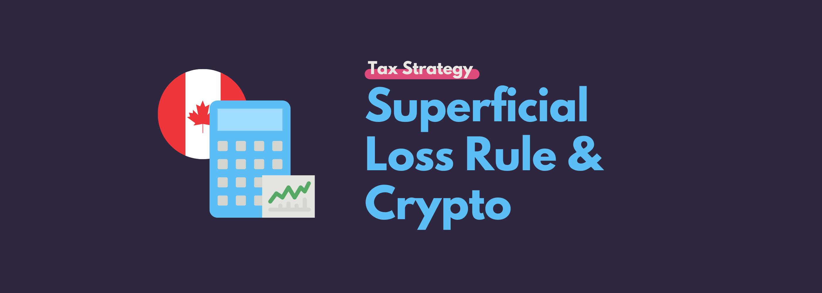 What is the Superficial Loss Rule in Canada? Koinly