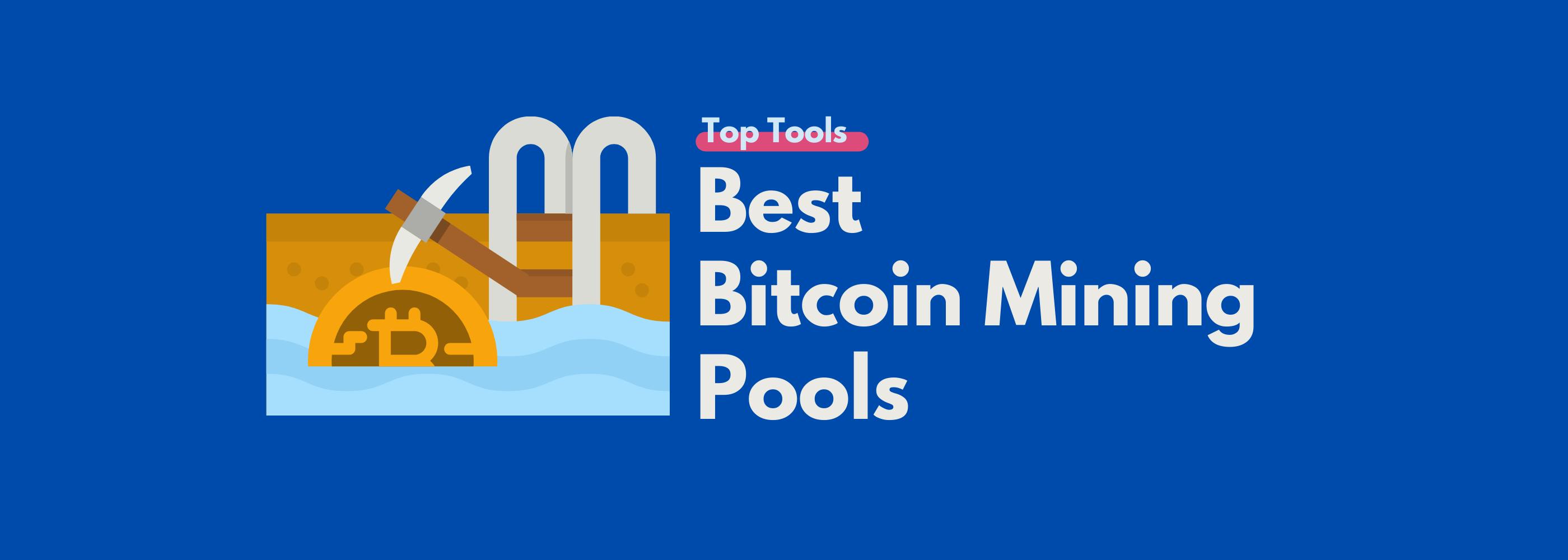 Best bitcoin mining pools