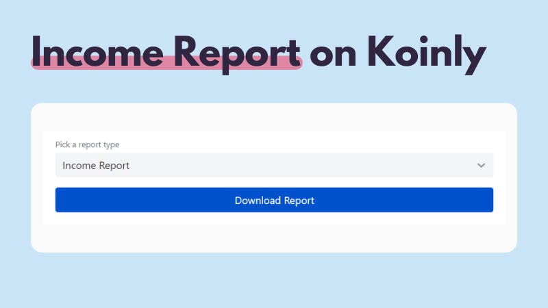 Income report in Koinly