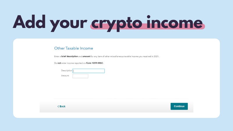 Describe your crypto income in TurboTax