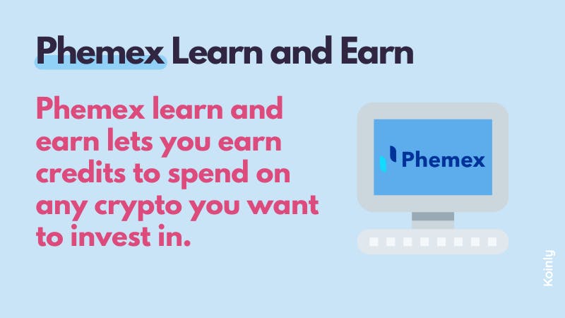 Phemex learn and earn crypto