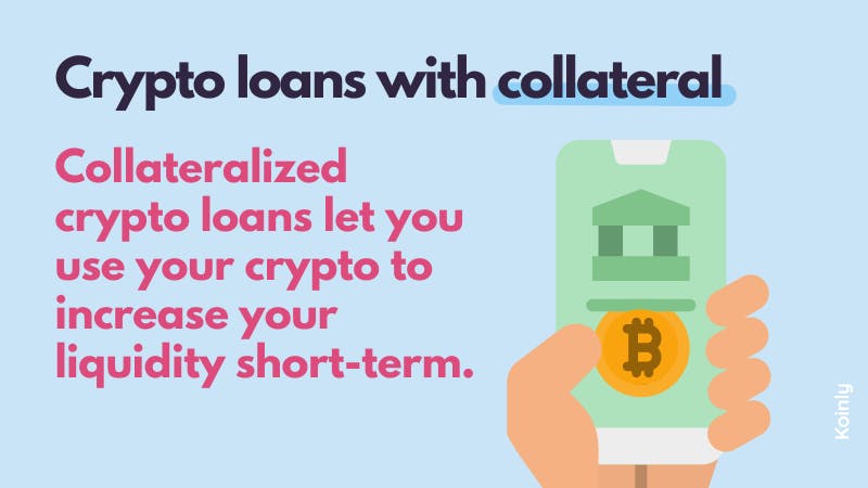 Crypto loans with collateral