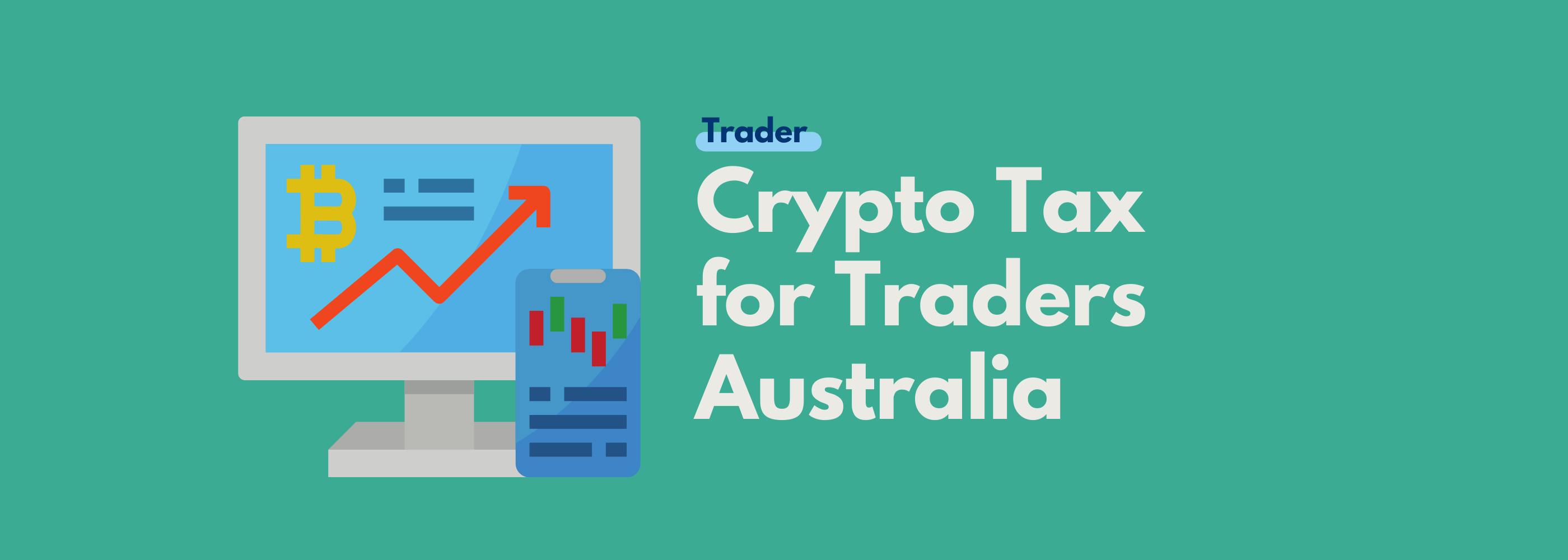 Crypto Tax for Traders Australia