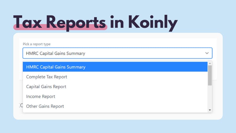 UK tax reports in Koinly