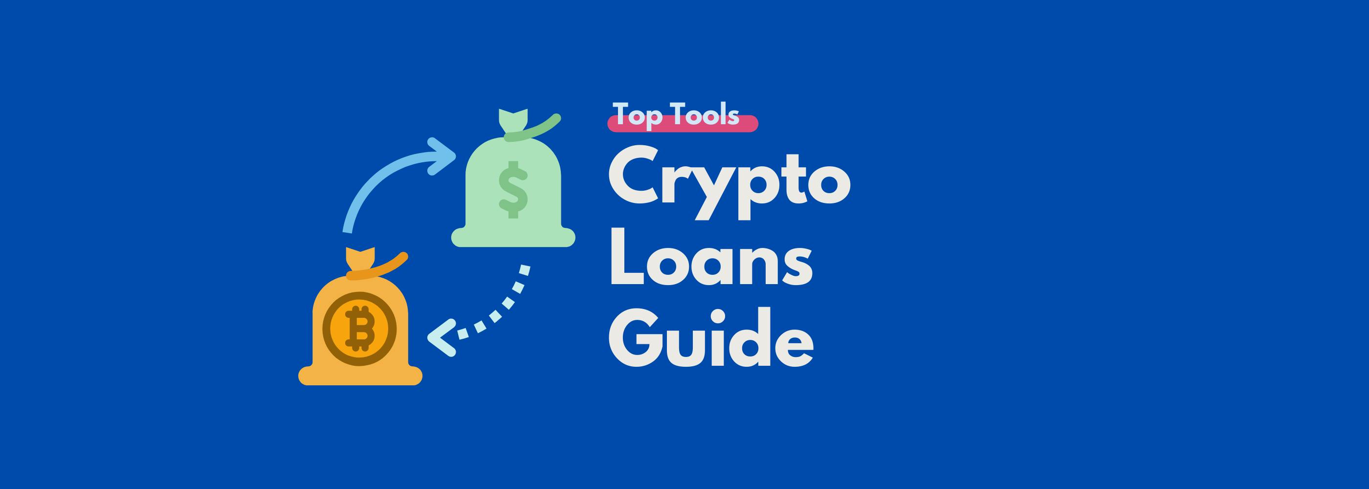 Crypto Loans Guide