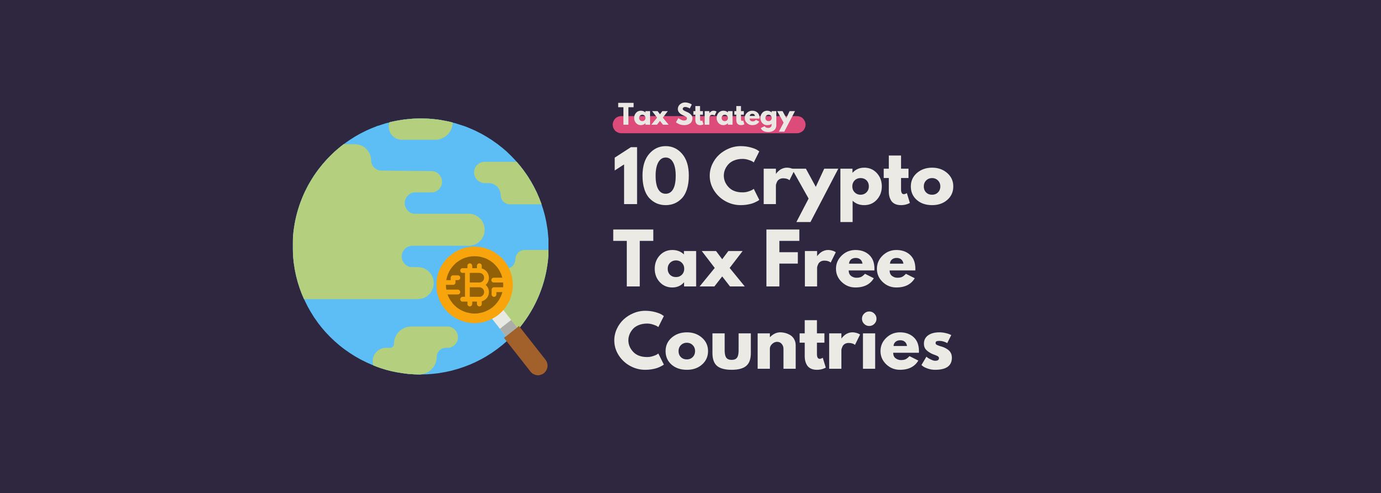 cryptocurrency tax free countries