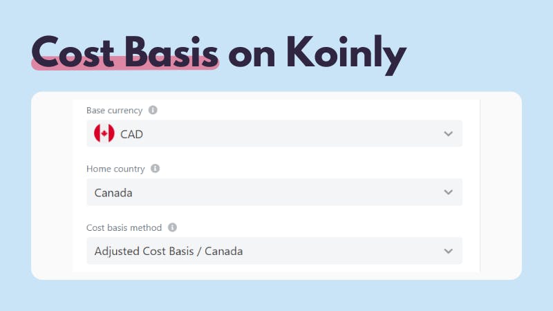Canada cost basis on Koinly