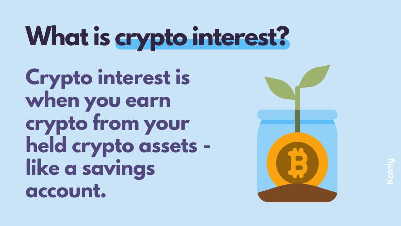 What is crypto interest?