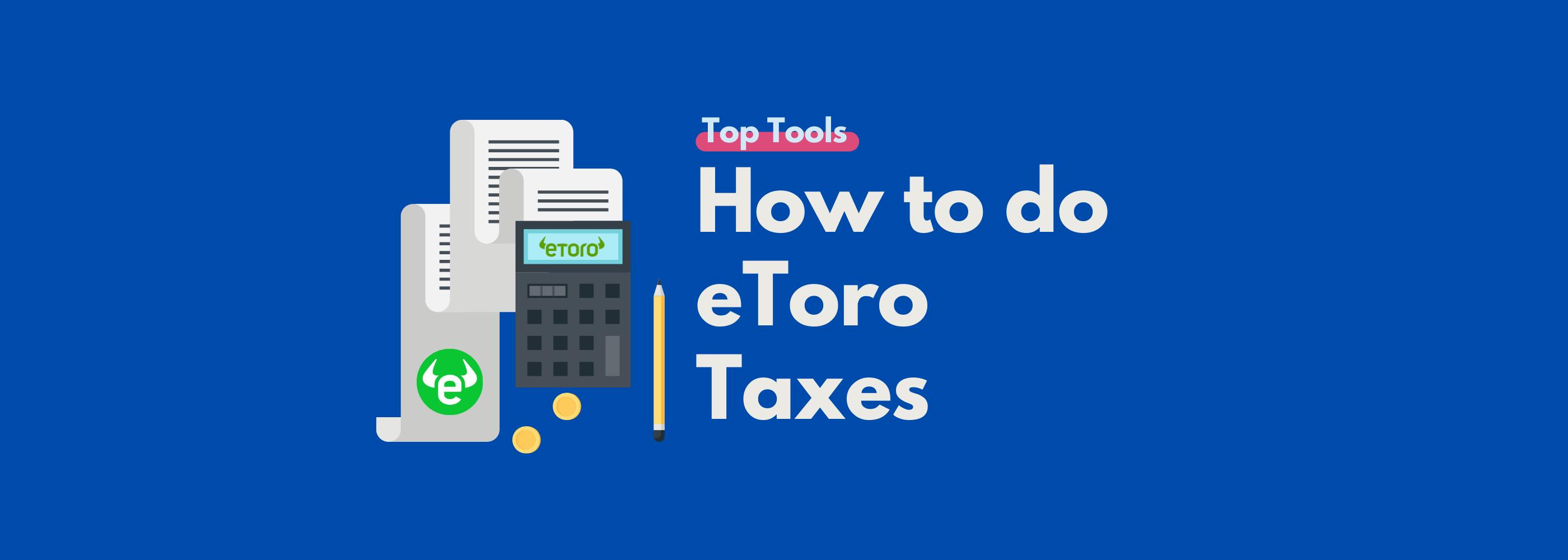 How to do eToro Taxes