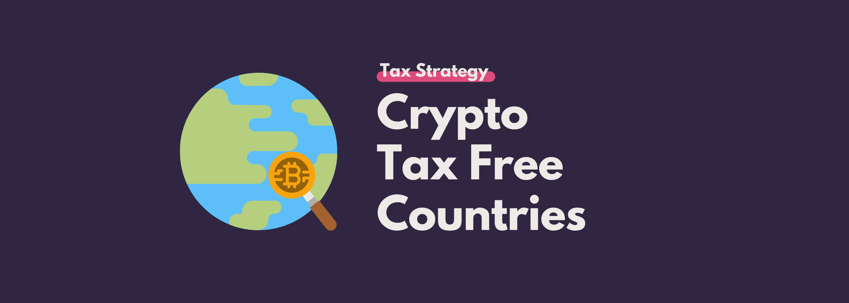 Crypto Tax Free Countries 2022 | Koinly