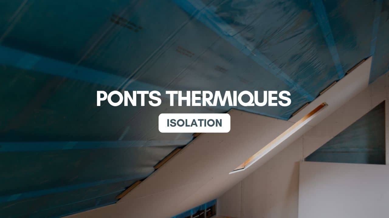 Ponts thermiques maison