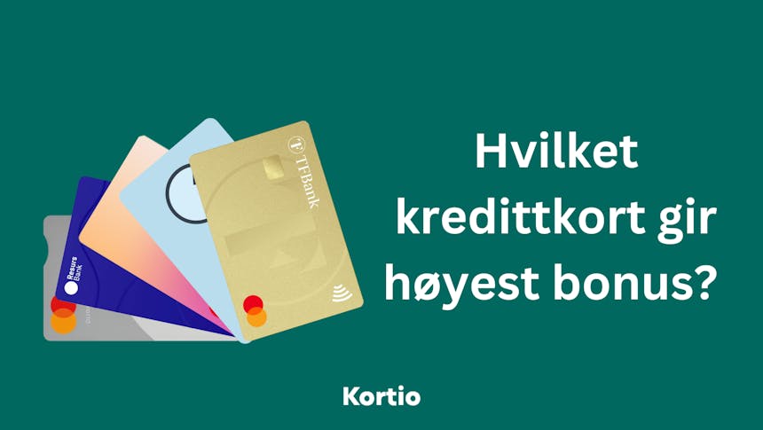 Hvilket kredittkort gir høyest bonus? 