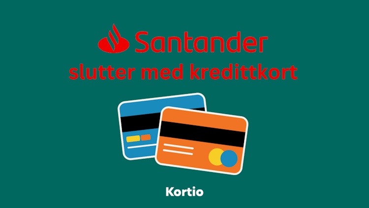 Santander slutter med kredittkort