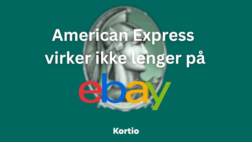 American Express virker ikke lenger på eBay