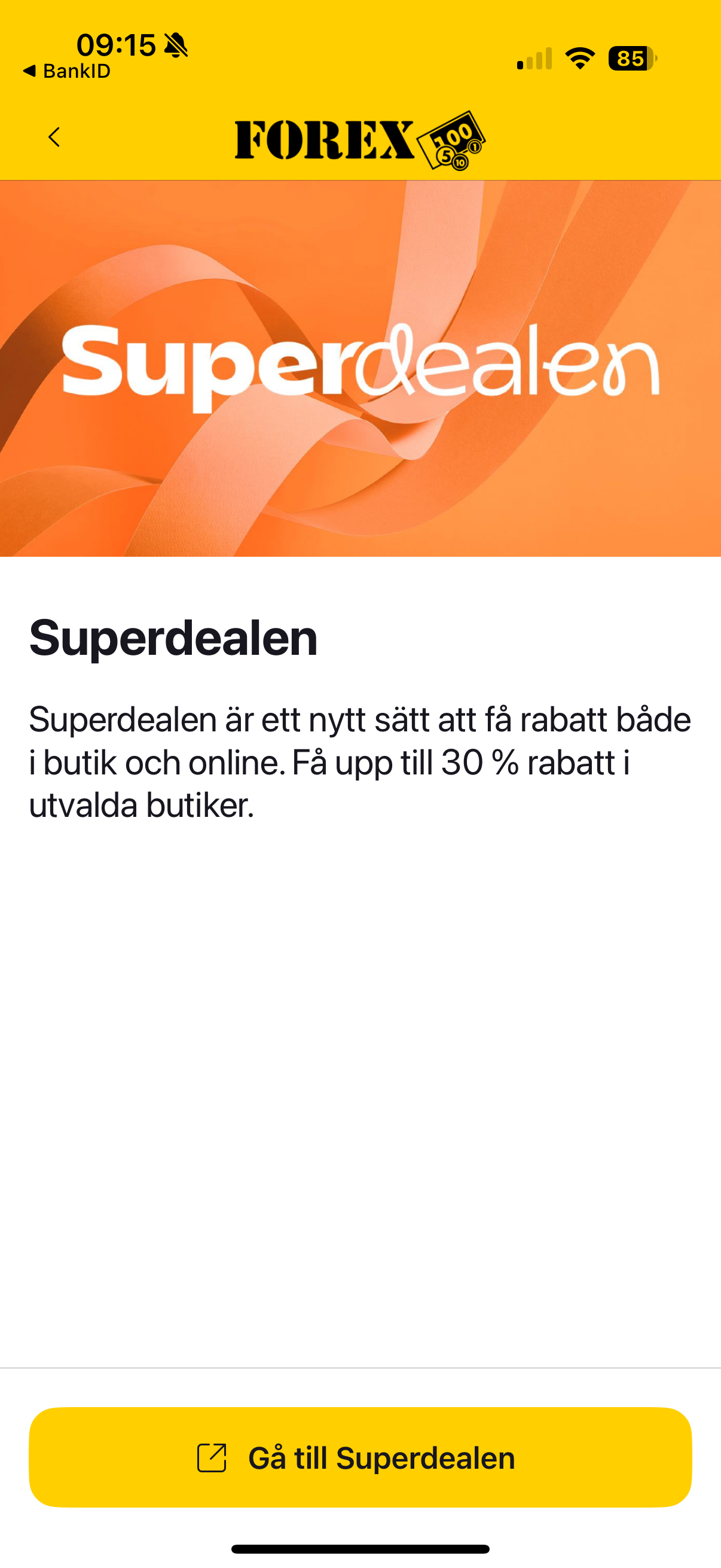 Superdealden med FOREX