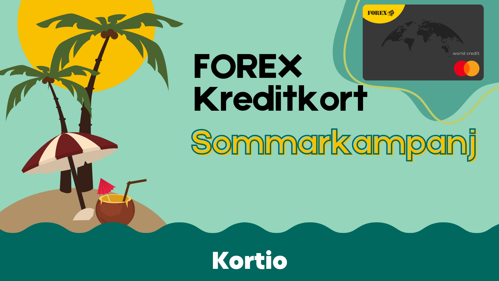 FOREX kreditkort sommarerbjudande 2025