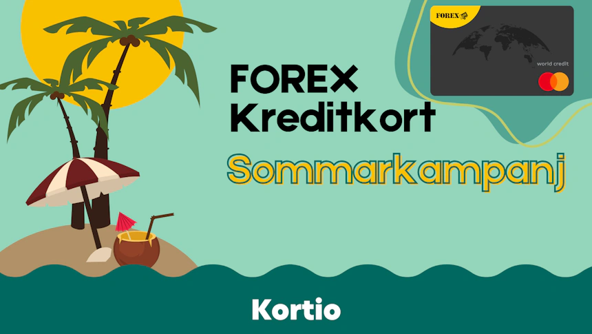 FOREX kreditkort sommarerbjudande 2025
