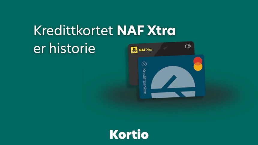 Kredittkortet NAF Xtra er historie