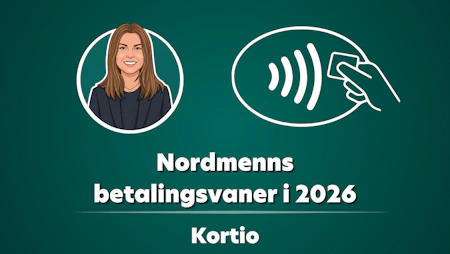 Nordmenns betalingsvaner i 2026