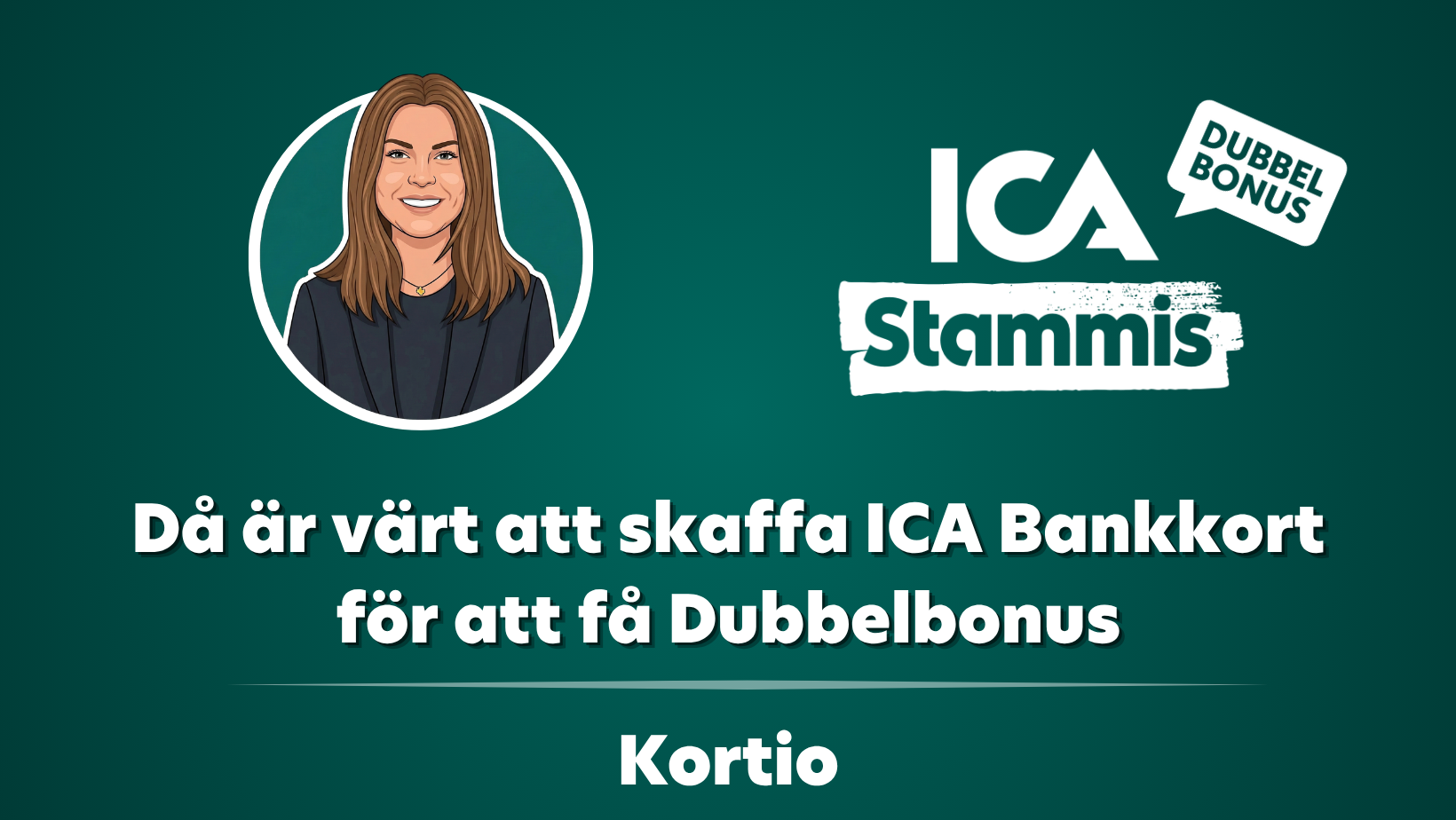 Är det värt att skaffa ICA Bankkort för att få Dubbelbonus?