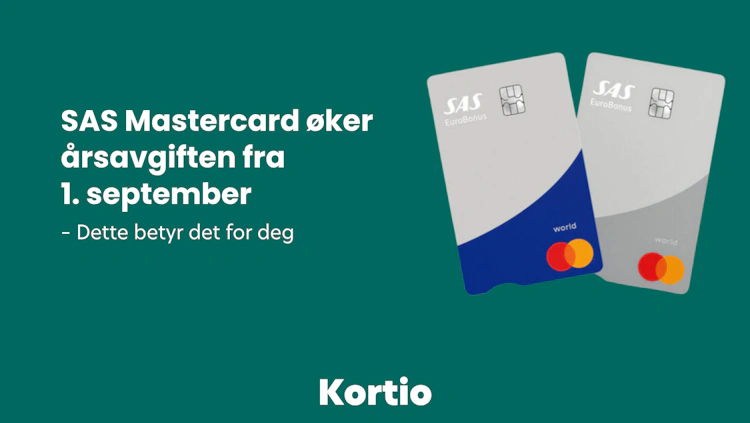 SAS Mastercard øker årsavgiften kraftig fra 1. september
