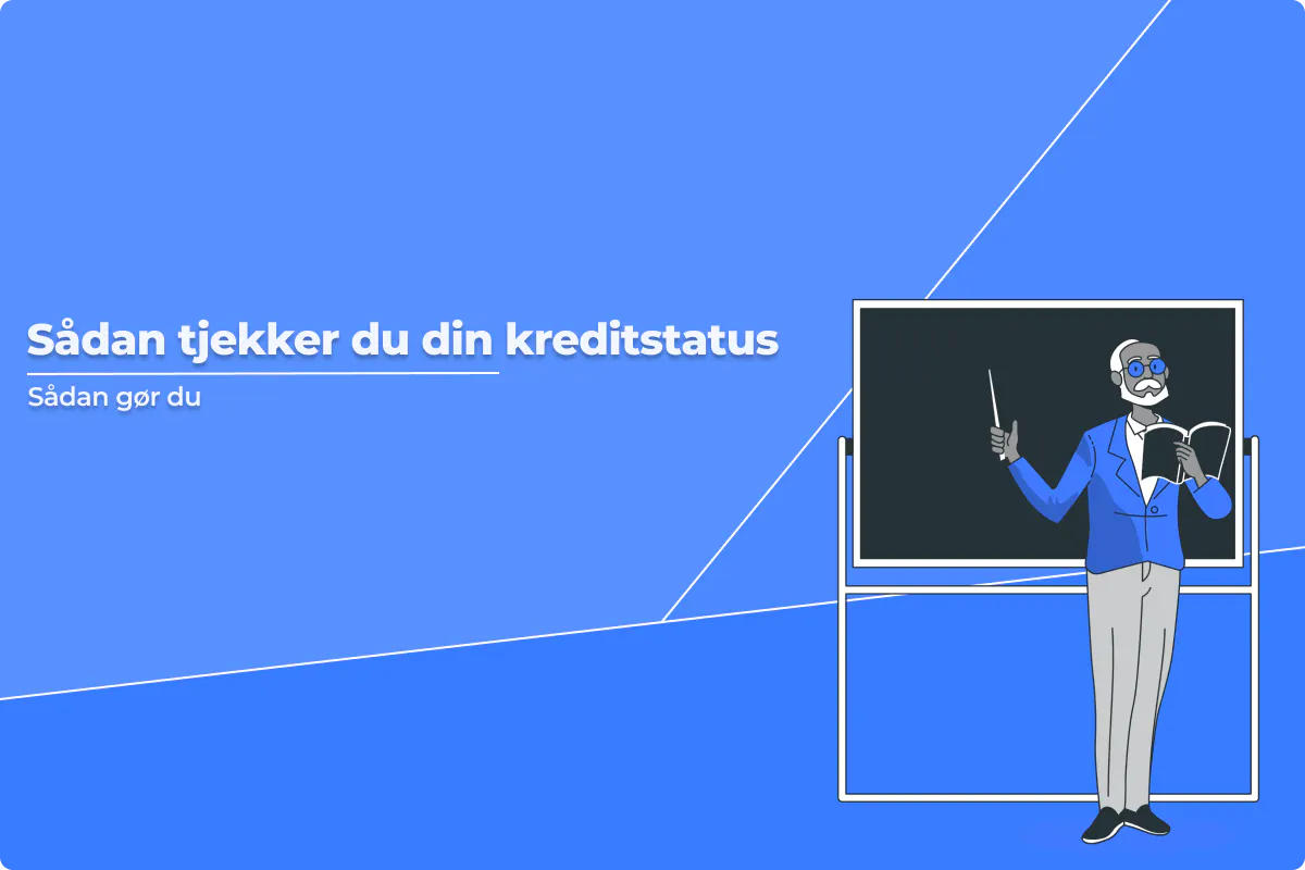 Sådan tjekker du din kreditstatus