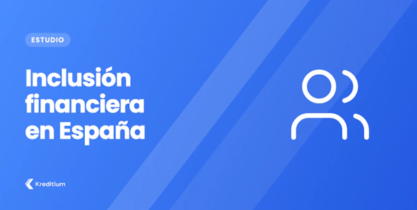 Inclusión financiera en España: ¿cómo estamos realmente?