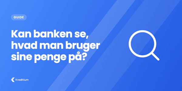 Kan banken se hvad man bruger sine penge på?