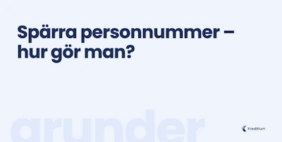 Spärra personnummer - hur gör man?