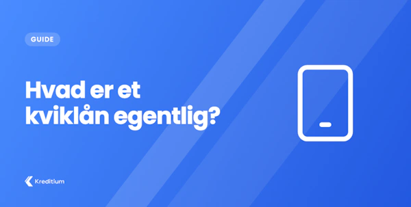 Hvad er et kviklån egentlig?