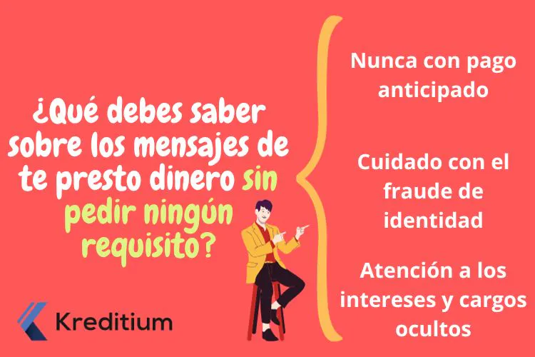 qué debes saber sobre los mensajes de te presto dinero sin pedir ningún requisito