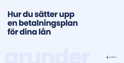 Hur du sätter upp en betalningsplan för dina lån
