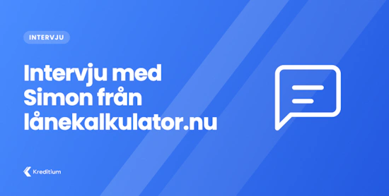 Intervju med Simon från lånekalkulator.nu