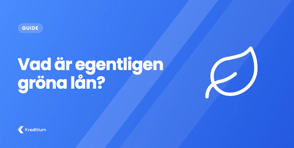 Vad är egentligen gröna lån?
