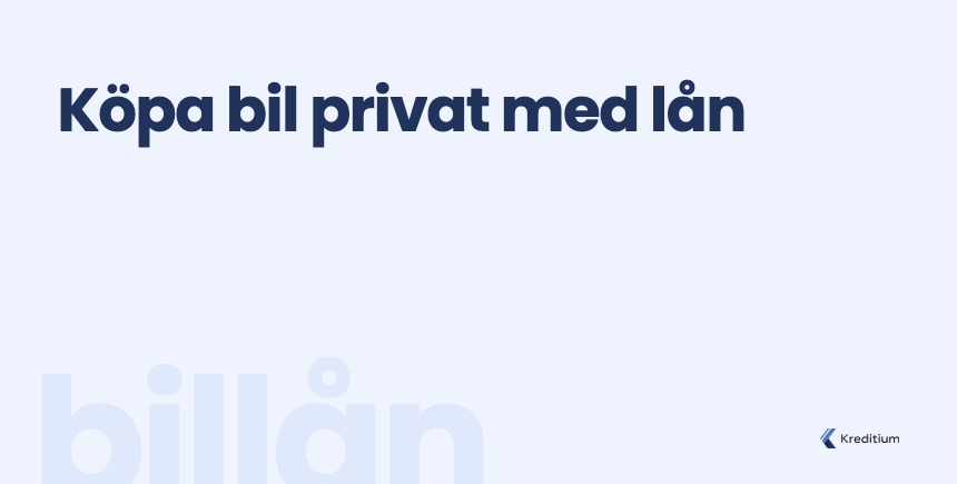 Köpa bil privat med lån