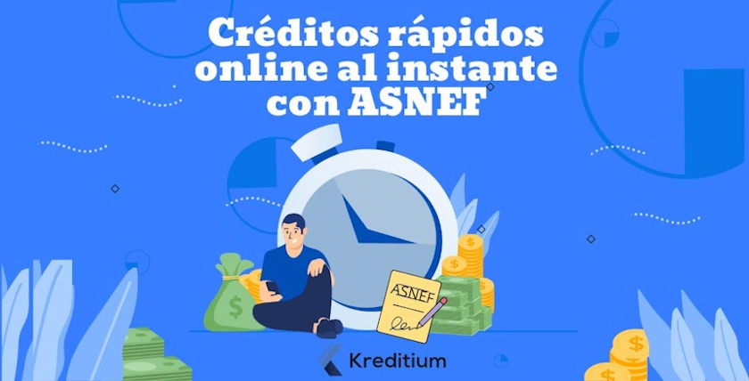 Créditos rápidos online al instante con ASNEF